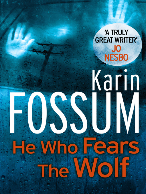 Title details for He Who Fears the Wolf by Karin Fossum - Wait list